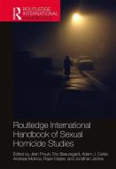 Routledge International Handbook of Sexual Homicide Studies edito da Taylor & Francis Ltd
