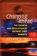 Charging Ahead di Ronald J. Mann edito da Cambridge University Press