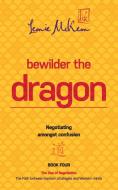 Bewilder the Dragon di Leonie McKeon edito da DoctorZed Publishing