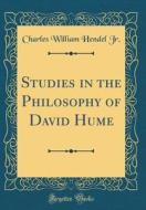 Studies in the Philosophy of David Hume (Classic Reprint) di Charles William Hendel Jr edito da Forgotten Books