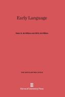 Early Language di Peter A. De Villiers, Jill G. De Villiers edito da Harvard University Press