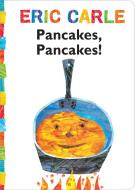 Pancakes, Pancakes! di Eric Carle edito da Little Simon