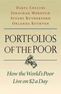 Portfolios Of The Poor di Daryl Collins, Jonathan Morduch, Stuart Rutherford, Orlanda Ruthven edito da Princeton University Press