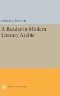 Reader in Modern Literary Arabic di Farhat Jacob Ziyadeh edito da Princeton University Press