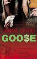 Goose di Janna Spark edito da Quartet Books