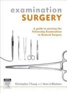 Examination Surgery di Christopher J. Young, Marc A. Gladman edito da Elsevier Australia