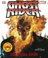 Ghost Rider Visual Guide di DARLING ANDREW edito da Dorling Kindersley