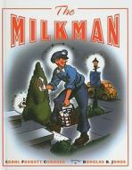 The Milkman di Carol Foskett Cordsen edito da Perfection Learning