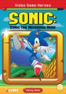 Sonic: Sonic the Hedgehog Hero di Kenny Abdo edito da ABDO ZOOM
