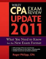 Wiley Cpa Exam Review 2011 Update di Roger Philipp edito da John Wiley & Sons Inc