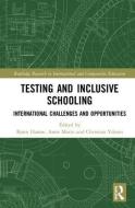 Testing and Inclusive Schooling edito da Taylor & Francis Ltd