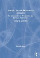 Statistics For The Behavioural Sciences di Riccardo Russo edito da Taylor & Francis Ltd