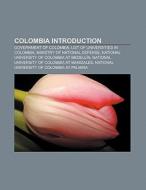 Colombia Introduction di Source Wikipedia edito da Books LLC, Reference Series