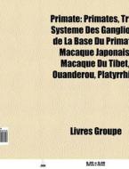 Primate: Primates, Troll, Syst Me Des Ga di Livres Groupe edito da Books LLC, Wiki Series