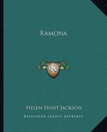 Ramona di Helen Hunt Jackson edito da Kessinger Publishing