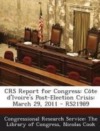 Crs Report For Congress di Nicolas Cook edito da Bibliogov