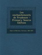 Les Enchantements de Prudence di Hortense Allart De Meritens edito da Nabu Press