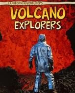 Volcano Explorers di Pam Rosenberg edito da HEINEMANN LIB