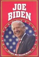 Joe Biden di Nicole Iorio edito da Gareth Stevens Publishing