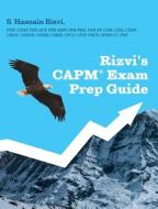 Rizvi's CAPM Exam Prep Guide di S. Hasnain Rizvi edito da FriesenPress