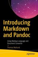 Introducing Markdown and Pandoc di Thomas Mailund edito da Apress