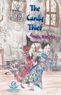 The Candy Thief di Isabella Kontrick edito da Createspace