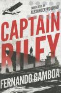 Captain Riley di Fernando Gamboa edito da Amazon Publishing