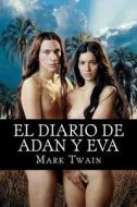 El Diario de Adan y Eva di Mark Twain edito da Createspace
