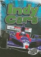 Indy Cars di Jack David edito da BELLWETHER MEDIA