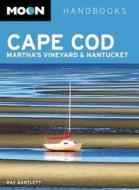 Moon Cape Cod, Martha's Vineyard & Nantucket di Ray Bartlett edito da Avalon Travel Publishing