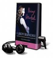 Strings Attached [With Earbuds] di Judy Blundell edito da Findaway World