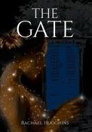The Gate di Rachael Hugghins edito da Page Publishing Inc