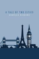 A Tale of Two Cities di Charles Dickens edito da Susan Publishing Ltd