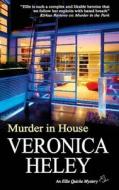 Murder In House di Veronica Heley edito da Severn House Publishers Ltd