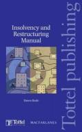 Insolvency And Restructuring Manual di Simon Beale edito da Bloomsbury Publishing Plc