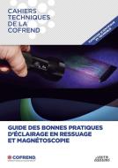 Guide des bonnes pratiques d'éclairage en ressuage et magnétoscopie di Cofrend Cofrend edito da Lexitis
