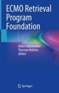 ECMO Retrieval Program Foundation edito da Springer International Publishing