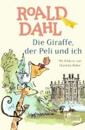 Die Giraffe, der Peli und ich di Roald Dahl edito da Rowohlt Taschenbuch