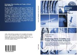 Exchange Rate Volatility and Trade: A Panel Data Analysis di Abdul Jalil Khan, Parvez Azim edito da SPS