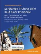 Sorgfaltie Prufung Beim Kauf Einer Immobilie di Hinnerk Fauteck, Tilmann Herzog, Gunther Strunk edito da Books On Demand