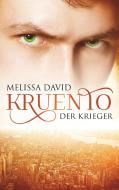 Kruento - Der Krieger di Melissa David edito da Books on Demand