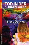 Tod in der Klingenfabrik di Sibyl Quinke edito da Edition Oberkassel