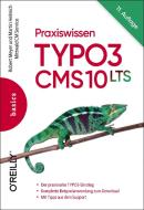 Praxiswissen TYPO3 CMS 10 LTS di Robert Meyer, Martin Helmich edito da Dpunkt.Verlag GmbH