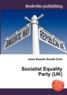 Socialist Equality Party (uk) edito da Book On Demand Ltd.