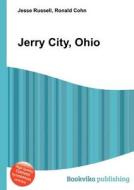 Jerry City, Ohio edito da Book On Demand Ltd.