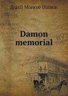 Damon Memorial di Brazil Monroe Damon edito da Book On Demand Ltd.