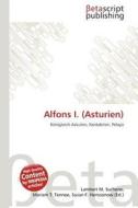 Alfons I. (Asturien) edito da Betascript Publishing