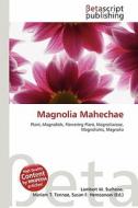 Magnolia Mahechae edito da Betascript Publishing