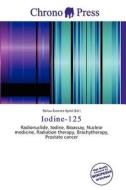 Iodine-125 edito da Chrono Press