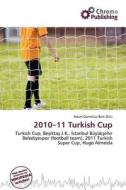 2010-11 Turkish Cup edito da Chromo Publishing